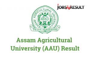 Assam Agricultural University result 