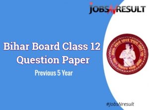 Bihar Board Class 12 previous year Question Paper