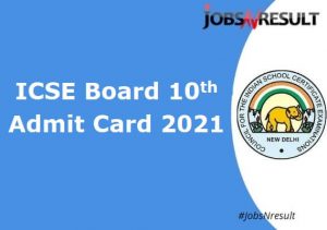 ICSE Board 10th Admit Card 2021