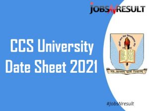 CCS University Date Sheet 2021
