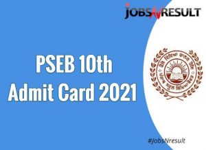 PSEB 10th Admit Card 2021