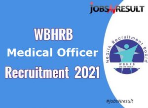 WBHRB Medical Officer Recruitment 2021