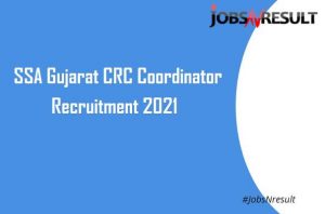 SSA Gujarat CRC Coordinator Recruitment 2021