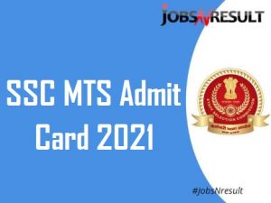 SSC MTS admit card 2021