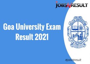 Goa University Exam Result 2021