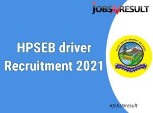 HPSEB driver Recruitment 2021