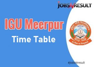 IGU Meerpur time table 2021