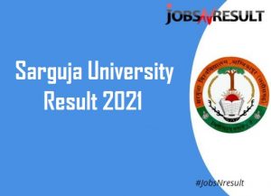 Sarguja University result 2021