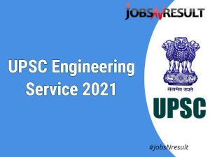 UPSC Engineering Service 2021 notification