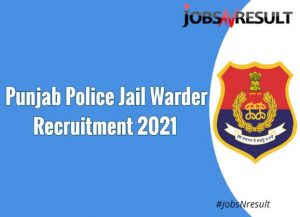Punjab Jail Warder Recruitment 2021