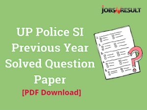 UP Police SI Solved Question Paper PDF Download
