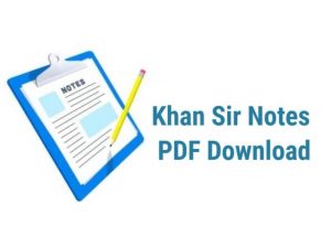 Khan Sir Notes PDF Download