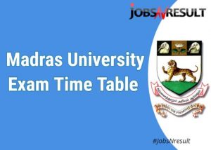 Madras University Exam Time Table