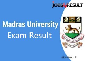 Madras University result date