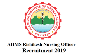 Aims Rishikesh Nursing Officer recruitment 2019