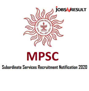 MPSC Subordinate Services Recruitment Notification 2020